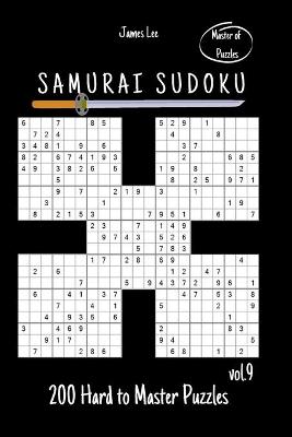 Book cover for Master of Puzzles - Samurai Sudoku 200 Hard to Master Puzzles vol. 9