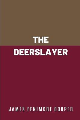 Cover of The Deerslayer