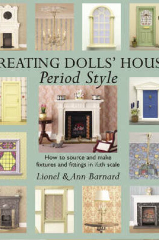 Cover of Creating Dolls' House Period Style