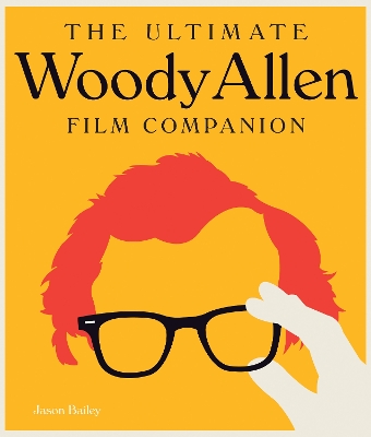 Book cover for The Ultimate Woody Allen Film Companion