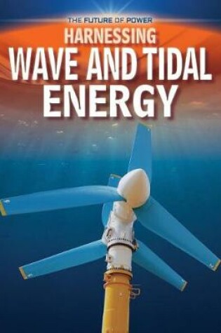 Cover of Harnessing Wave and Tidal Energy