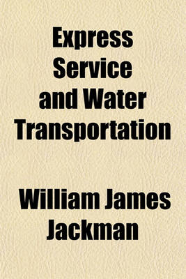 Book cover for Express Service and Water Transportation