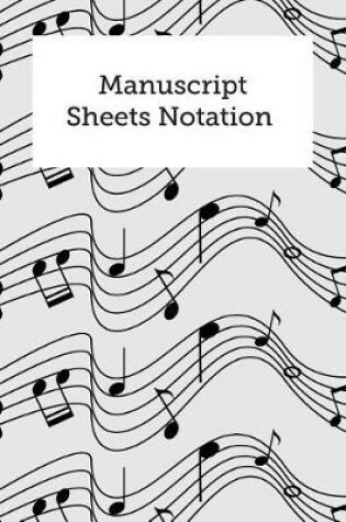 Cover of Manuscript Sheets Notation