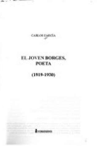 Cover of El Joven Borges, Poeta, 1919-1930