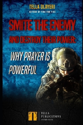 Book cover for Smite the Enemy and Destroy Their Power