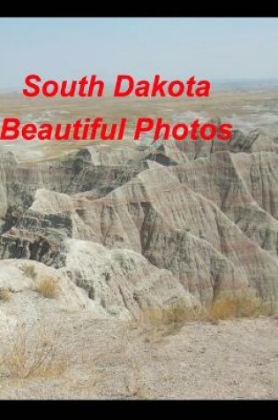 Cover of South Dakota Beautiful Photos