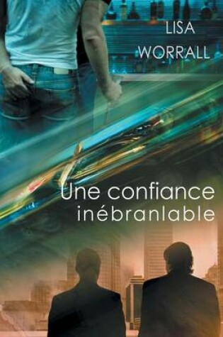 Cover of Une Confiance Inebranlable