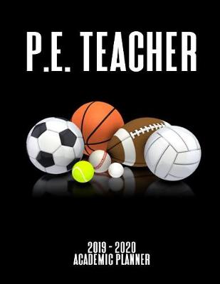 Book cover for P.E. Teacher Academic Planner
