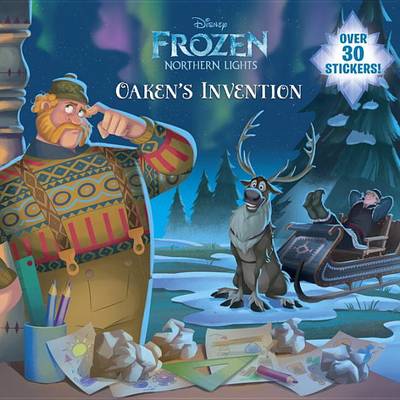 Book cover for Oaken's Invention (Disney Frozen: Northern Lights)