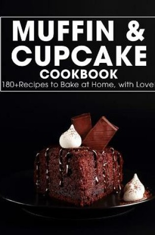 Cover of MUFFIN & CUPCAKE Cookbook