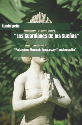 Cover of "Los Guardianes de los Sueños"