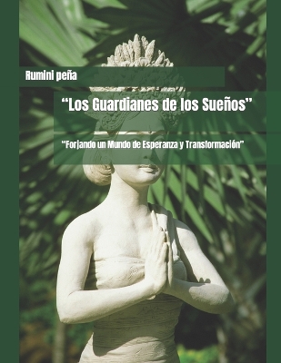 Book cover for "Los Guardianes de los Sueños"
