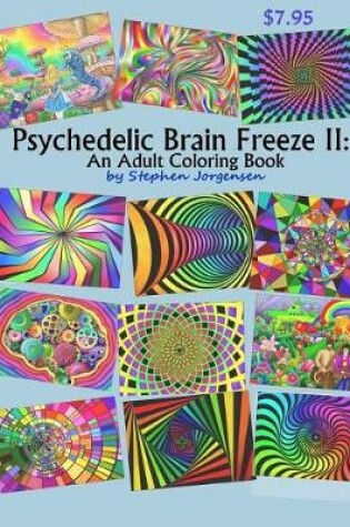 Cover of Psychedelic Brain Freeze II