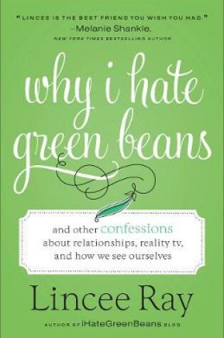 Cover of Why I Hate Green Beans