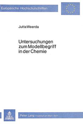 Cover of Untersuchungen Zum Modellbegriff in Der Chemie