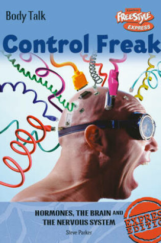 Cover of Freestyle Express: Body Talk: Control Freak