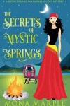 Book cover for The Secrets of Mystic Springs