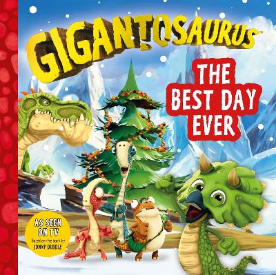 Book cover for Gigantosaurus - The Best Day Ever