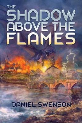 Book cover for The Shadow Above The Flames