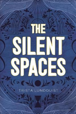 Book cover for The Silent Spaces