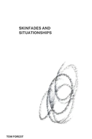 Cover of Skinfades and Situationships