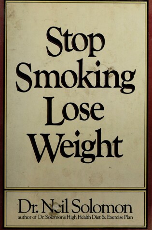 Cover of Stop Smoking, Lose Weight