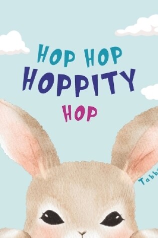 Cover of Hop Hop Hoppity Hop