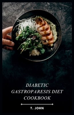 Book cover for Diabetic Gastroparesis Diet Cookbook