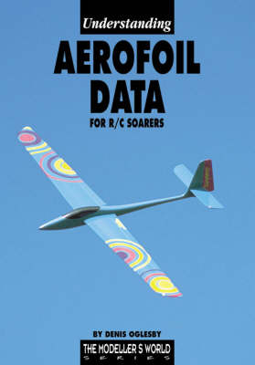 Cover of Understanding Aerofoil Data for R / C Soarers