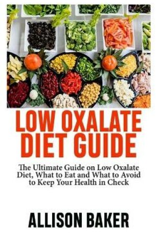 Cover of Low Oxalate Diet Guide