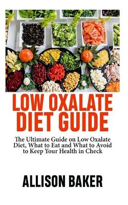 Book cover for Low Oxalate Diet Guide