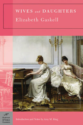 Cover of Wives and Daughters (Barnes & Noble Classics Series)