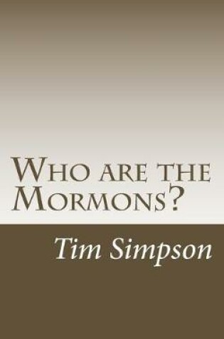 Cover of Who are the Mormons?