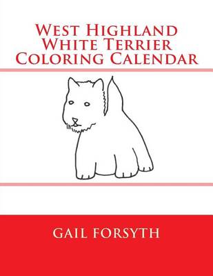 Book cover for West Highland White Terrier Coloring Calendar