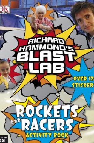 Cover of Richard Hammond's Blast Lab Rockets and Racers