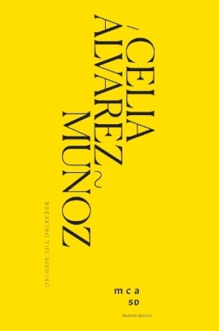 Cover of Celia Álvarez Muñoz: Breaking the Binding