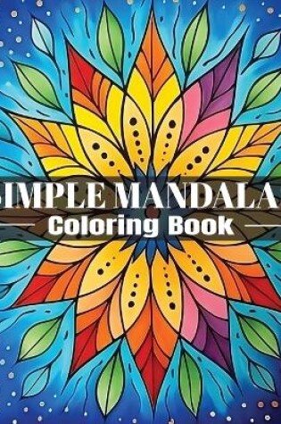 Cover of Simple Mandalas Coloring Book