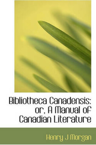 Cover of Bibliotheca Canadensis