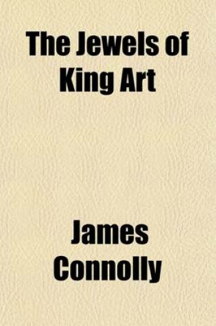 Cover of The Jewels of King Art; Poems