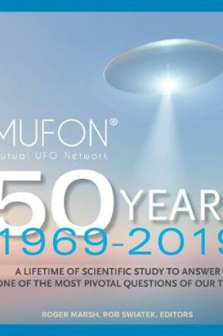 Cover of Mutual UFO Network (MUFON) 50 Years