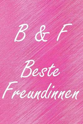 Book cover for B & F. Beste Freundinnen