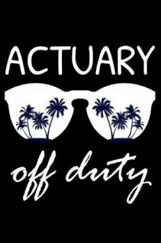 Cover of Actuary Off Duty