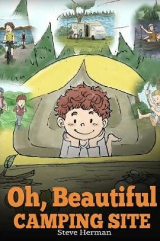 Cover of Oh, Beautiful Camping Site
