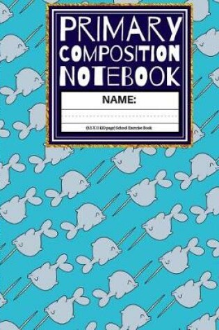 Cover of Primary Composition Notebook