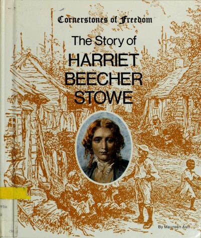 Cover of The Story of Harriet Beecher Stowe