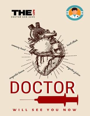 Book cover for The Doctor Can Save Life, Doctor Will See You Now
