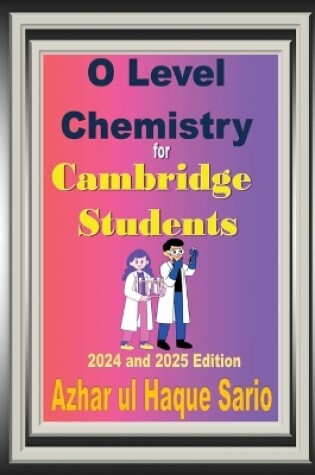 Cover of O Level Chemistry for Cambridge Students