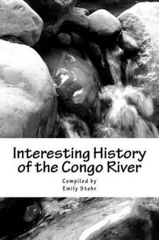 Cover of Interesting History of the Congo River