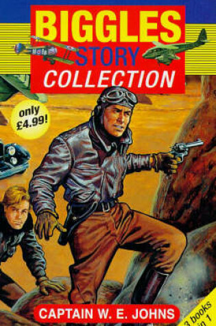 Cover of Biggles Story Collection