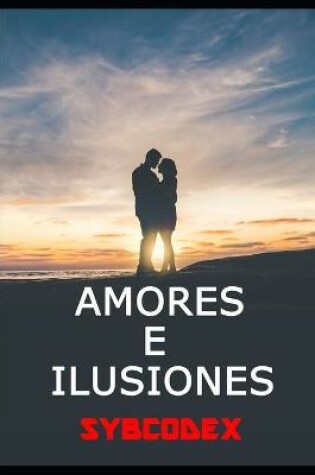 Cover of Amores e ilusiones